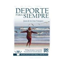 Wanceulen Editorial S.L. Deporte Para Siempre