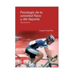 McGraw-Hill Interamericana de España S.L. Psicología De La Actividad Física Y Del Deporte, 2 Edc.