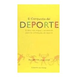 Publicaciones Compendio El Compendio Del Deporte : El Libro Más Original Y Divertido Sobre Las Curiosidades Del Deporte