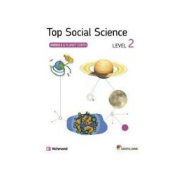 Santillana Educación, S.L. Top Social Science: Level 2. Module 6: Planet Earth