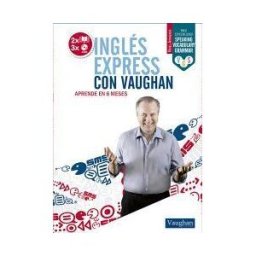 Inglés Express Con Vaughan - Avanzado
