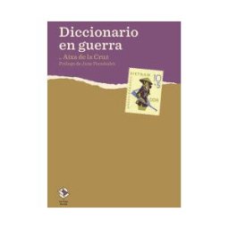 La Caja Books Diccionario En Guerra