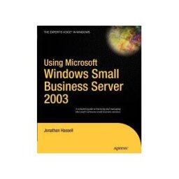 Using Microsoft Windows Small Business Server 2003