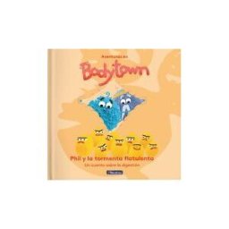 Ediciones Beascoa Phil Y La Tormenta Flatulenta (aventuras En Body Town. Primeras Lecturas)