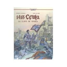 Olivares Dengra, Julián 1415: Ceuta. La Llave De áfrica