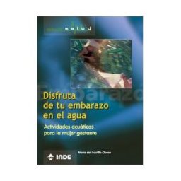 Editorial INDE Disfruta De Tu Embarazo En El Agua