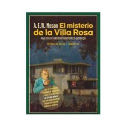 Ediciones Espuela de Plata El Misterio De La Villa Rosa