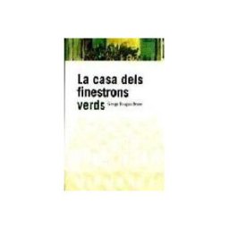 Edicions de 1984 La Casa Dels Finestrons Verds