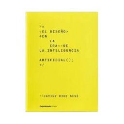 EDITORIAL EXPERIMENTA El Diseño En La Era De La Inteligencia Artificial