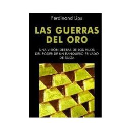 Unión Editorial, S.A. Las Guerras Del Oro