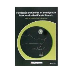 Editorial Universitas, S.A. Formación De Líderes En Inteligencia Emocional Y Gestión Del Talento