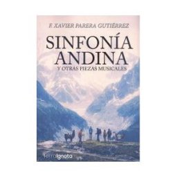Terra Ignota Ediciones Sinfonía Andina Y Otras Piezas Musicales