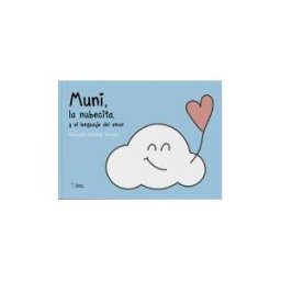 Apuleyo Ediciones Muni, La Nubecita, Y El Lenguaje Del Amor