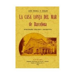 Editorial Maxtor La Casa Lonja Del Mar De Barcelona