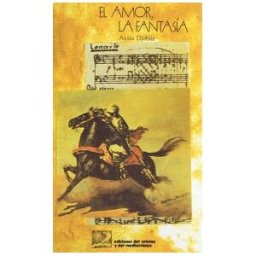 Ediciones del Oriente y del Mediterráneo El Amor, La Fantasía