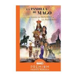 Premium Editorial La Pandilla De Mago Y Los Secretos Del Madrid De Los Austrias