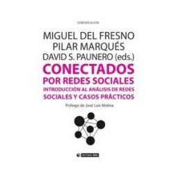Editorial UOC, S.L. Conectados Por Redes Sociales. Introducción Al Análisis De Redes Sociales Y Casos Prácticos
