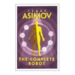 Harper Collins Paperbacks Complete Robot