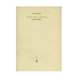 Quaderns Crema Viatge Per La Sextina (1976-1986)