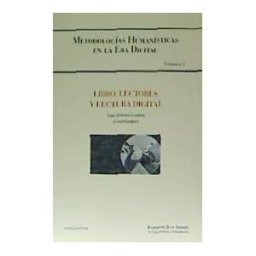 Ediciones Instituto Juan Andrés Libro, Lectores Y Lectura Digital . Serie Metodologías Humanísticas En La Era Digital Vol. 2.