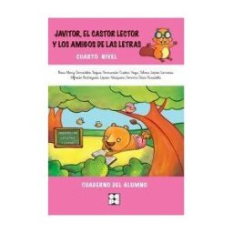 Ciencias de la Educación Preescolar y Especial Javitor, El Castor Lector Y Los Amigos De Las Letras 4