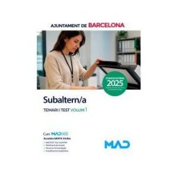 Ed. MAD Subaltern/a De Lajuntament De Barcelona. Temari Volum 1 I Test. Ayuntamiento De Barcelona / Ajuntament De Barcelona