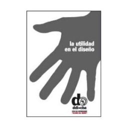 Editorial Círculo de Bellas Artes Valores Del Diseño: La Utilidad En El Diseño