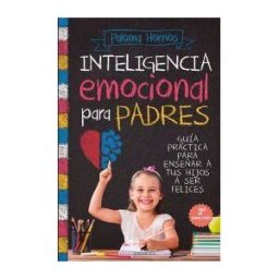 Ediciones El Toro Mitico, S.l. Inteligencia Emocional Para Padres