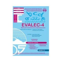 EOS (Instituto de Orientación Psicológica Asociados) Evalec 4 Batería Para La Evaluación De La Competencia Lectora