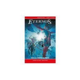 Panini Marvel Deluxe. Los Eternos: Sólo La Muerte Es Eterna