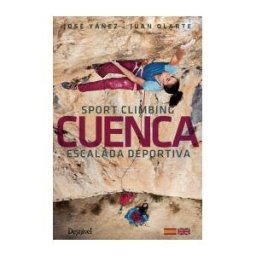 Ediciones Desnivel, S. L Cuenca. Escalada Deportiva / Sport Climbing