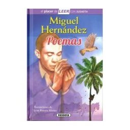 Susaeta Ediciones El Placer De Leer Con Susaeta - Nivel 4. Miguel Hernández. Poemas