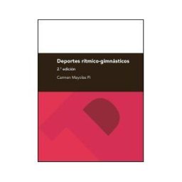 Prensas de la Universidad de Zaragoza Deportes Ritmico-gimnasticos 2 Edición