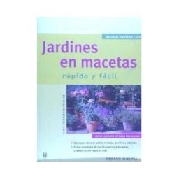 Editorial Hispano Europea S.A. Jardines En Macetas