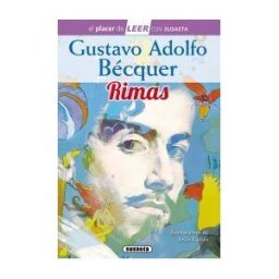 Susaeta Ediciones El Placer De Leer Con Susaeta - Nivel 4. Gustavo Adolfo Bécquer. Rimas