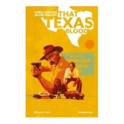 Planeta Cómic That Texas Blood N 01