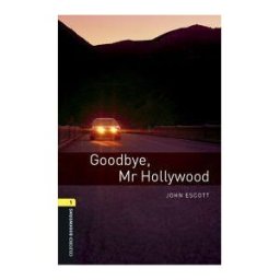 Oxford University Press España, S.A. Oxford Bookworms 1. Goodbye Mr Hollywood Mp3 Pack
