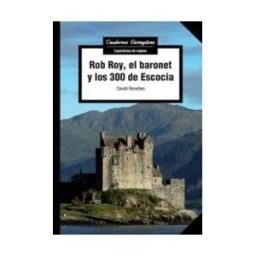 Editorial UOC, S.L. Rob Roy, El Baronet Y Los 300 De Escocia