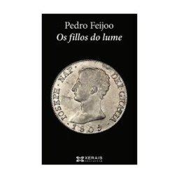 Edicións Xerais de Galicia, S.A. Os Fillos Do Lume