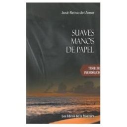 Libros de la Frontera Suaves Manos De Papel