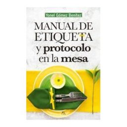 Editorial Almuzara Manual De Protocolo Y Etiqueta En La Mesa