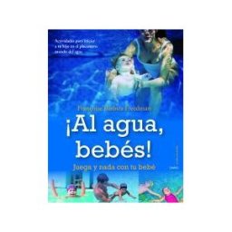 Ediciones Oniro S.A. al Agua, Bebés!