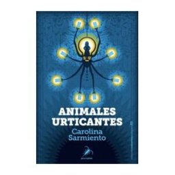 Editorial Pez de Plata Animales Urticantes