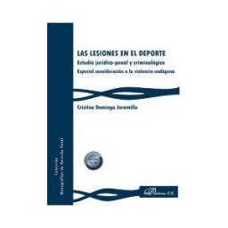 Editorial Dykinson, S.L. Las Lesiones En El Deporte