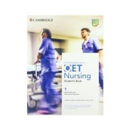 Cambridge University Press Guide To Oet Nursing. Student's Book With Audio And Resources Download. 45.13
