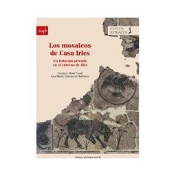 Publicacions Institucionals UA Los Mosaicos De Casa Irles