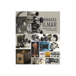 Tikal Ediciones Todo Foto. Cámaras De Filmar