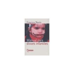 Alhulia, S.L. Manual Para Dioses Infantiles
