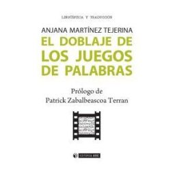 Editorial UOC, S.L. El Doblaje De Los Juegos De Palabras
