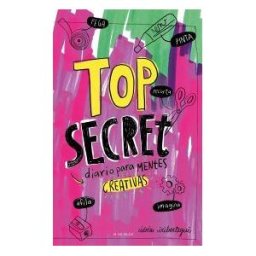 B de Blok (Ediciones B) Top Secret. Diario Para Mentes Creativas